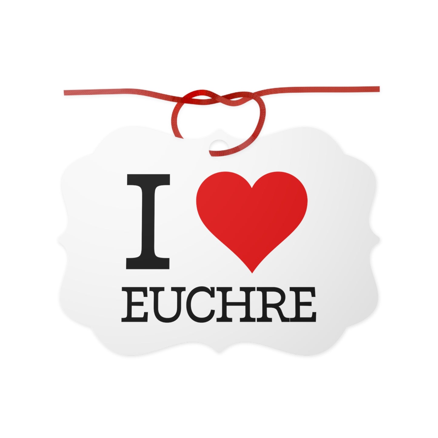 "I ❤️ Euchre" Aluminum Ornaments