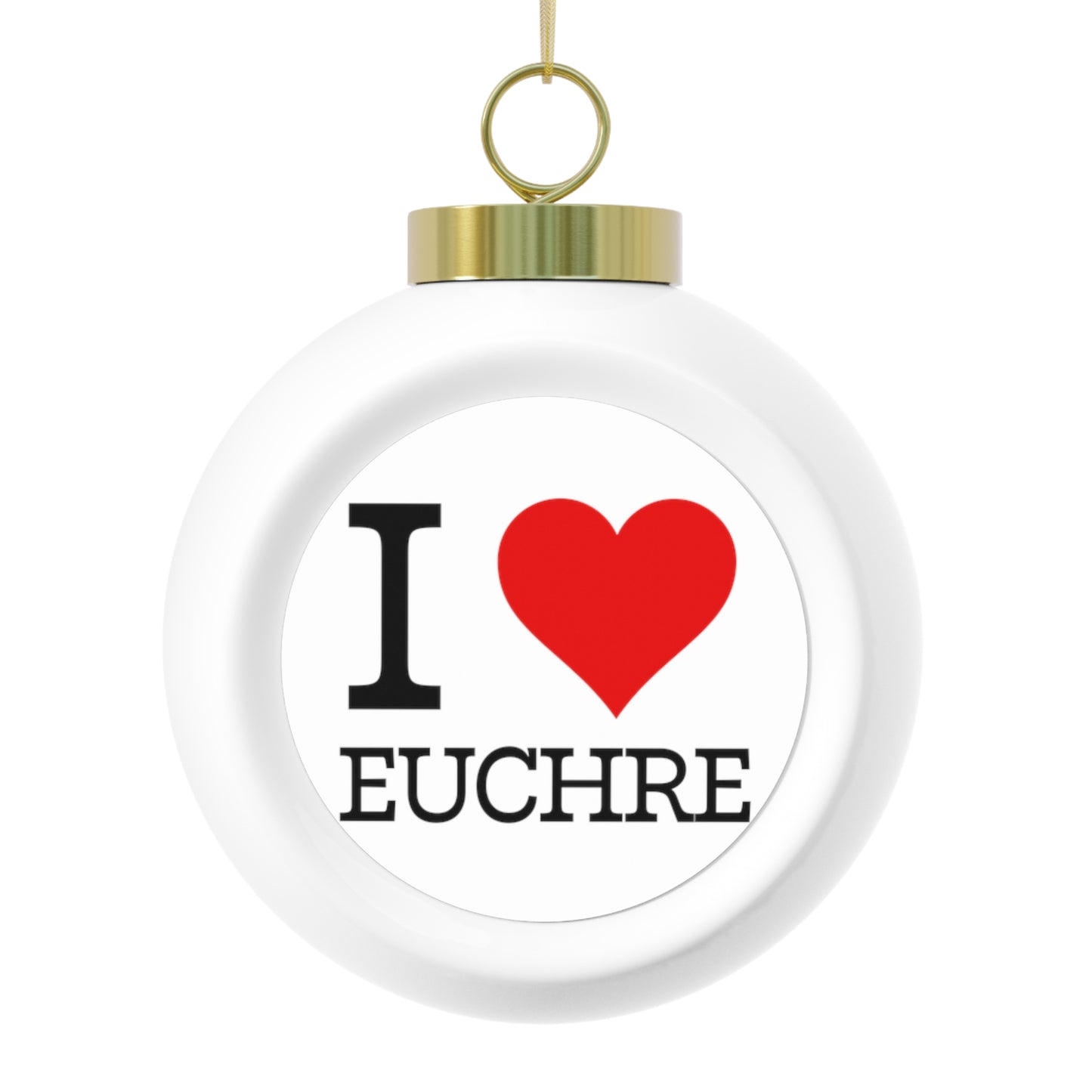 "I ❤️ Euchre" Christmas Ball Ornament