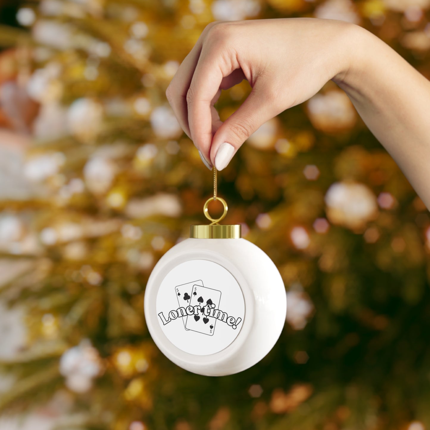 "Loner Time" Christmas Ball Ornament