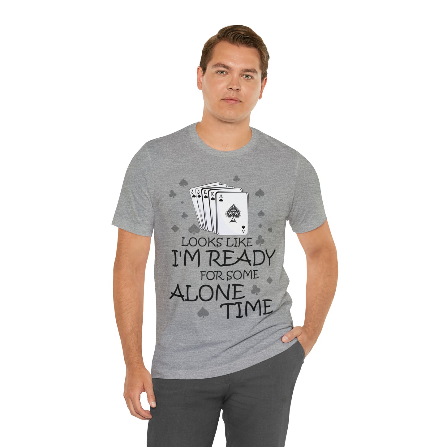 "Alone Time" Euchre Short Sleeve Tee