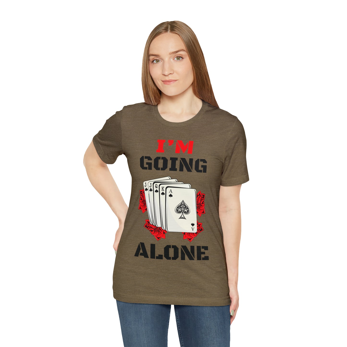 "I'm Going Alone" Euchre Short Sleeve Tee