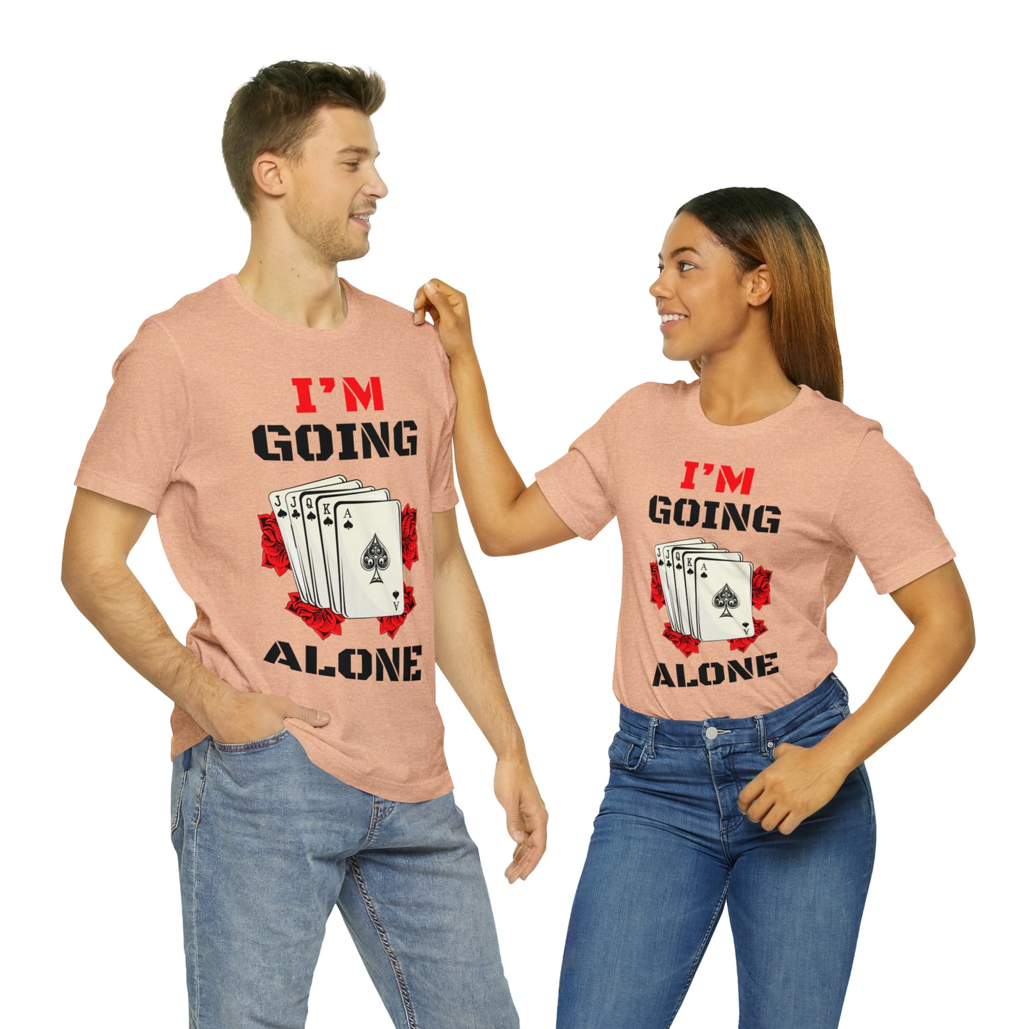 "I'm Going Alone" Euchre Short Sleeve Tee