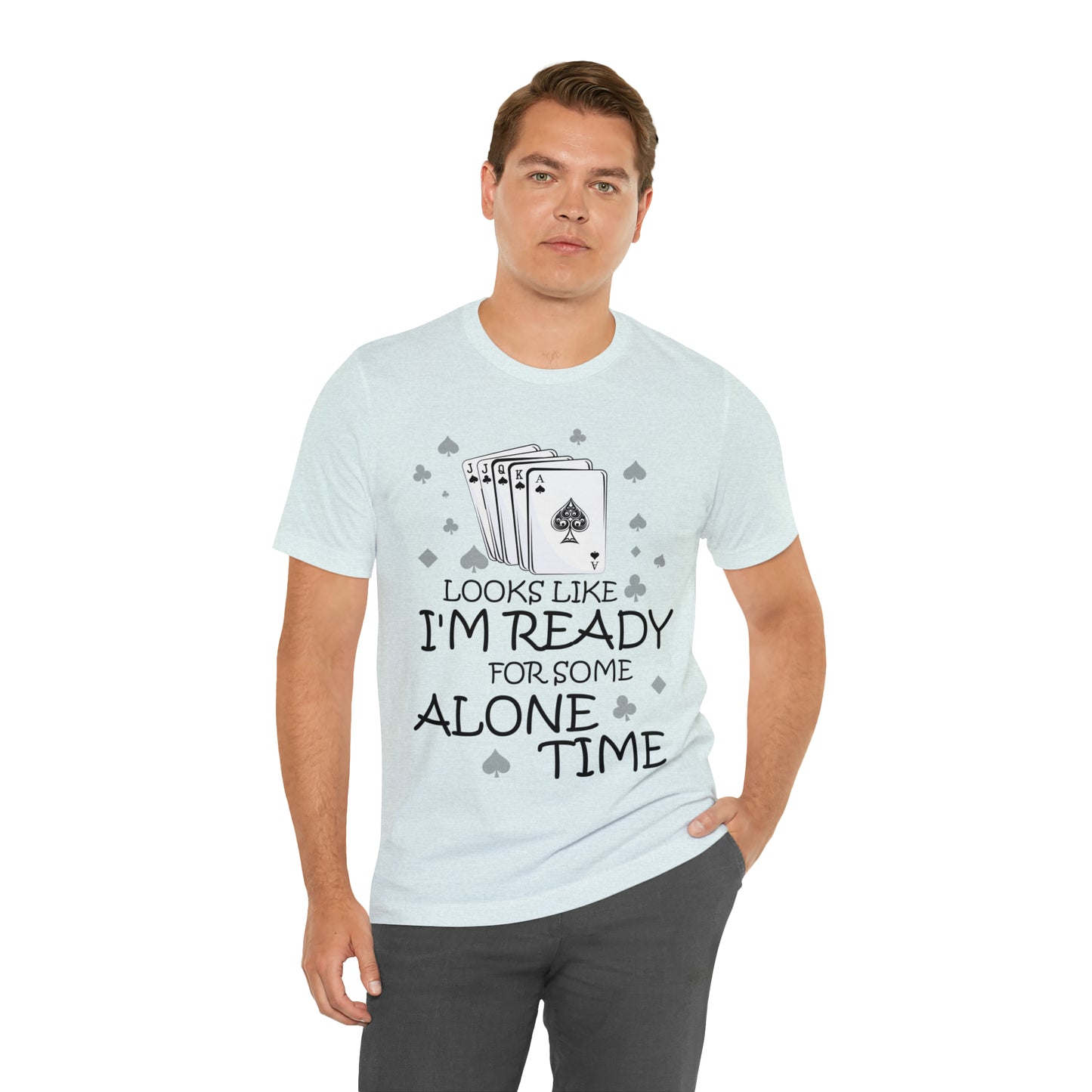 "Alone Time" Euchre Short Sleeve Tee