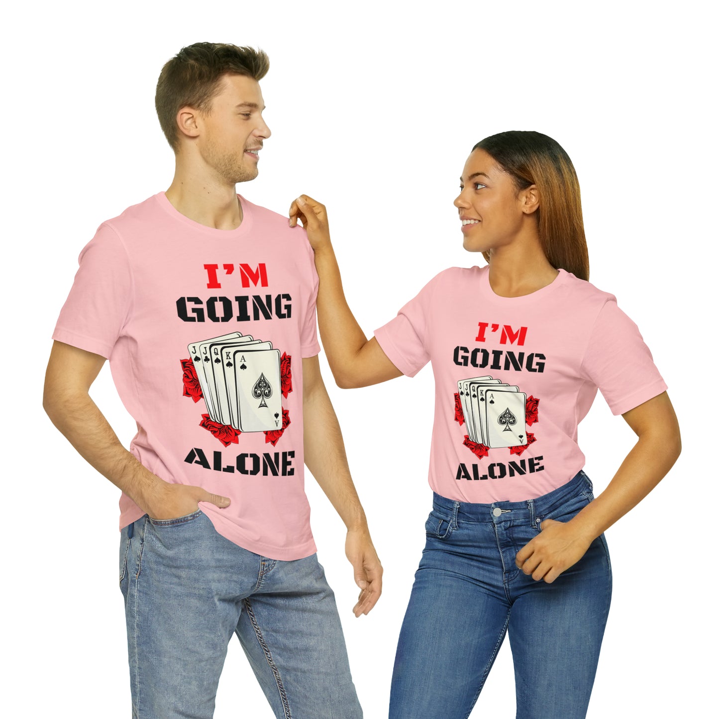 "I'm Going Alone" Euchre Short Sleeve Tee