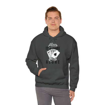 "Time To Go Alone" Euchre Hooded Sweatshirt