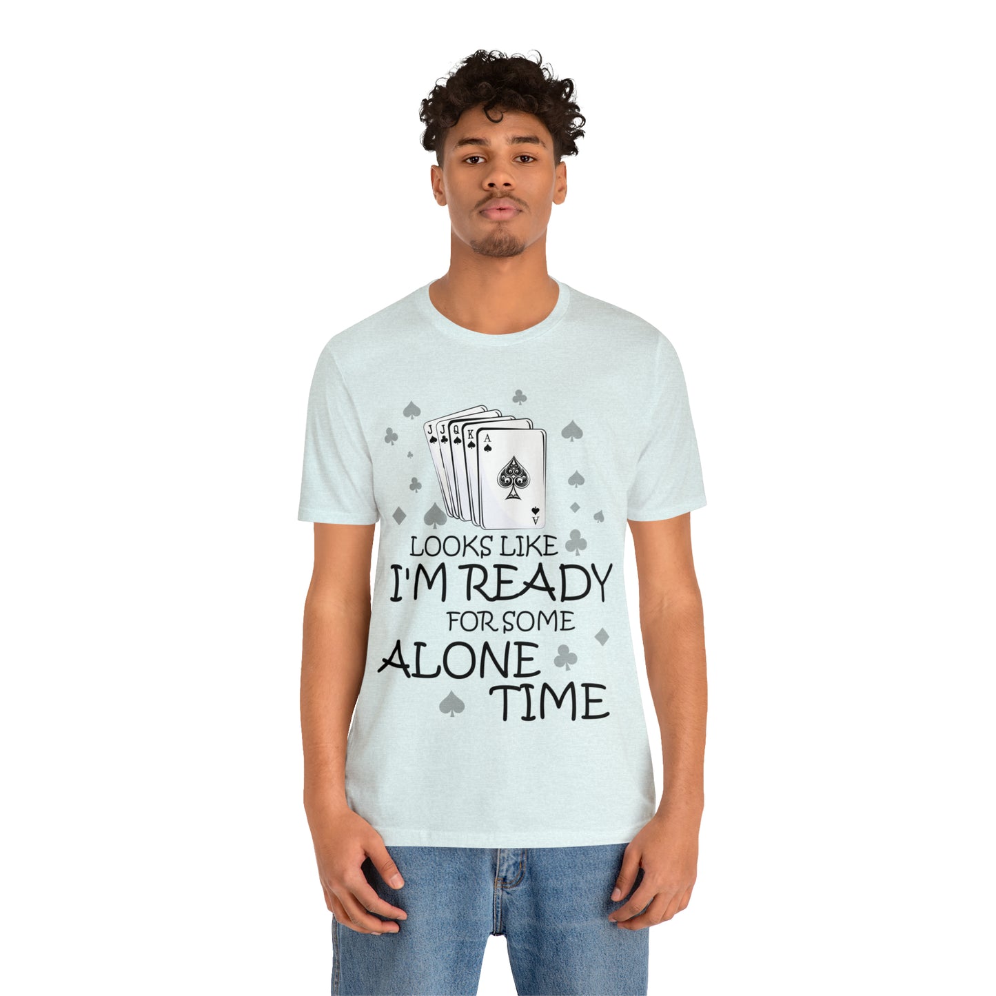 "Alone Time" Euchre Short Sleeve Tee