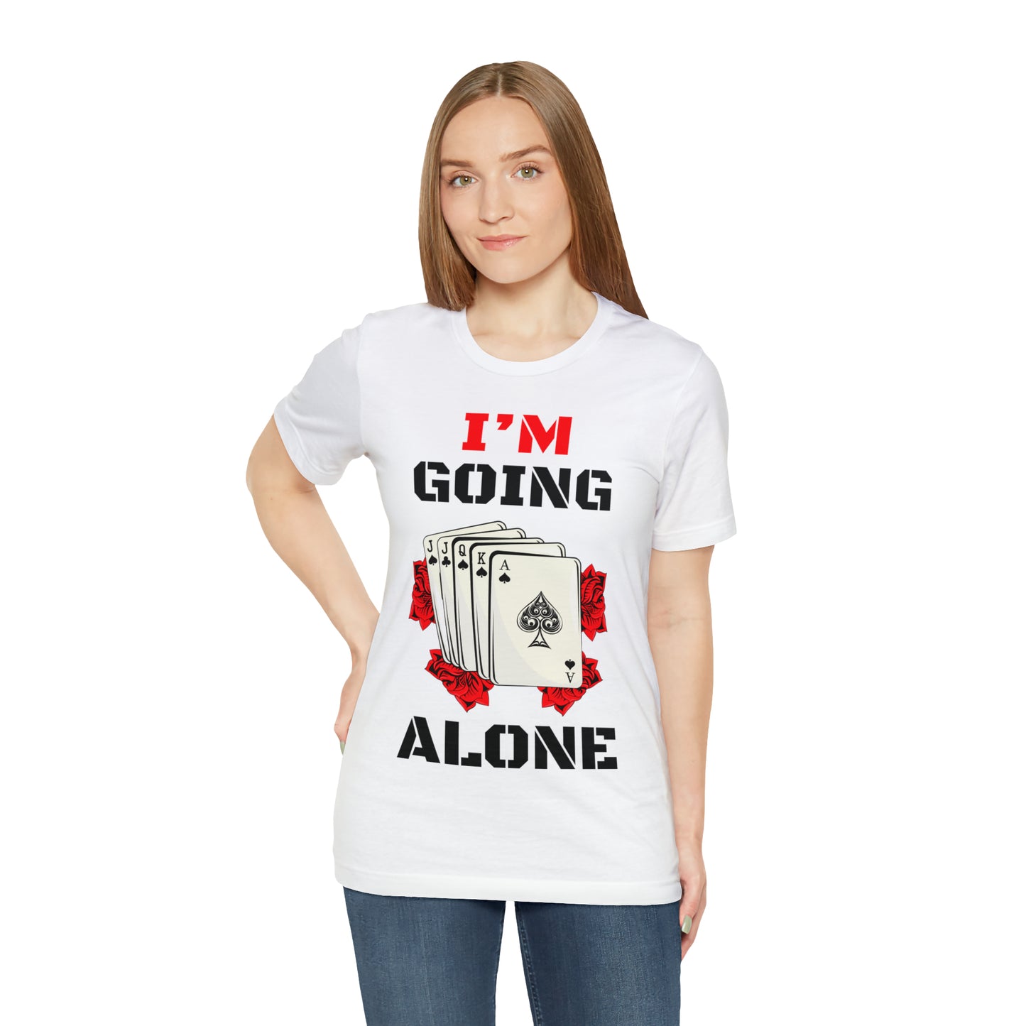 "I'm Going Alone" Euchre Short Sleeve Tee