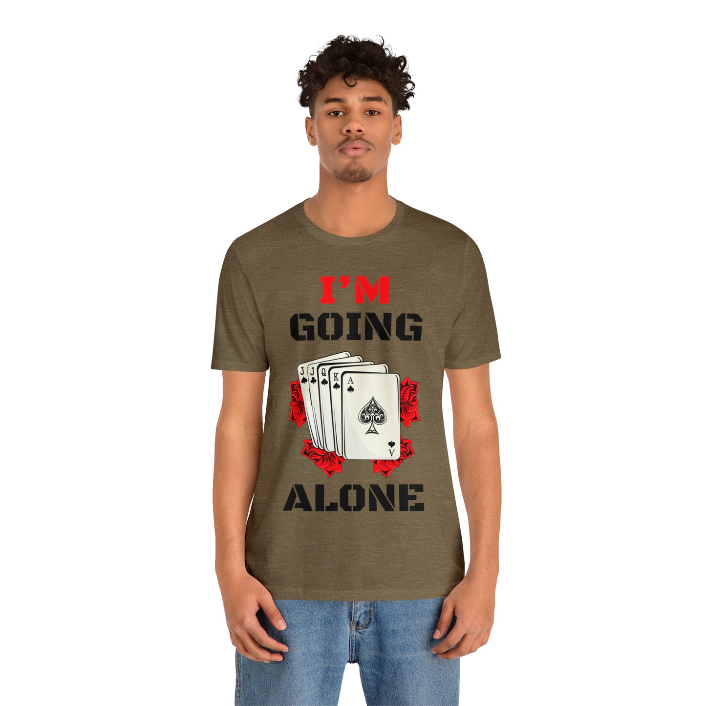 "I'm Going Alone" Euchre Short Sleeve Tee