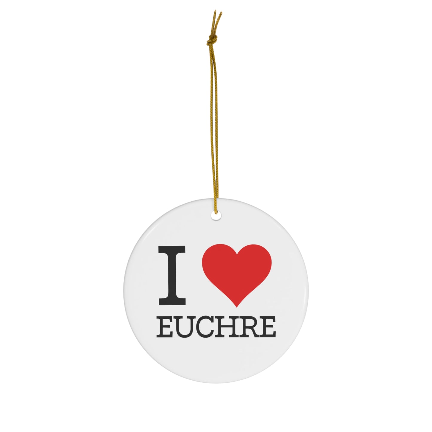 "I ❤️ Euchre" Ceramic Ornament