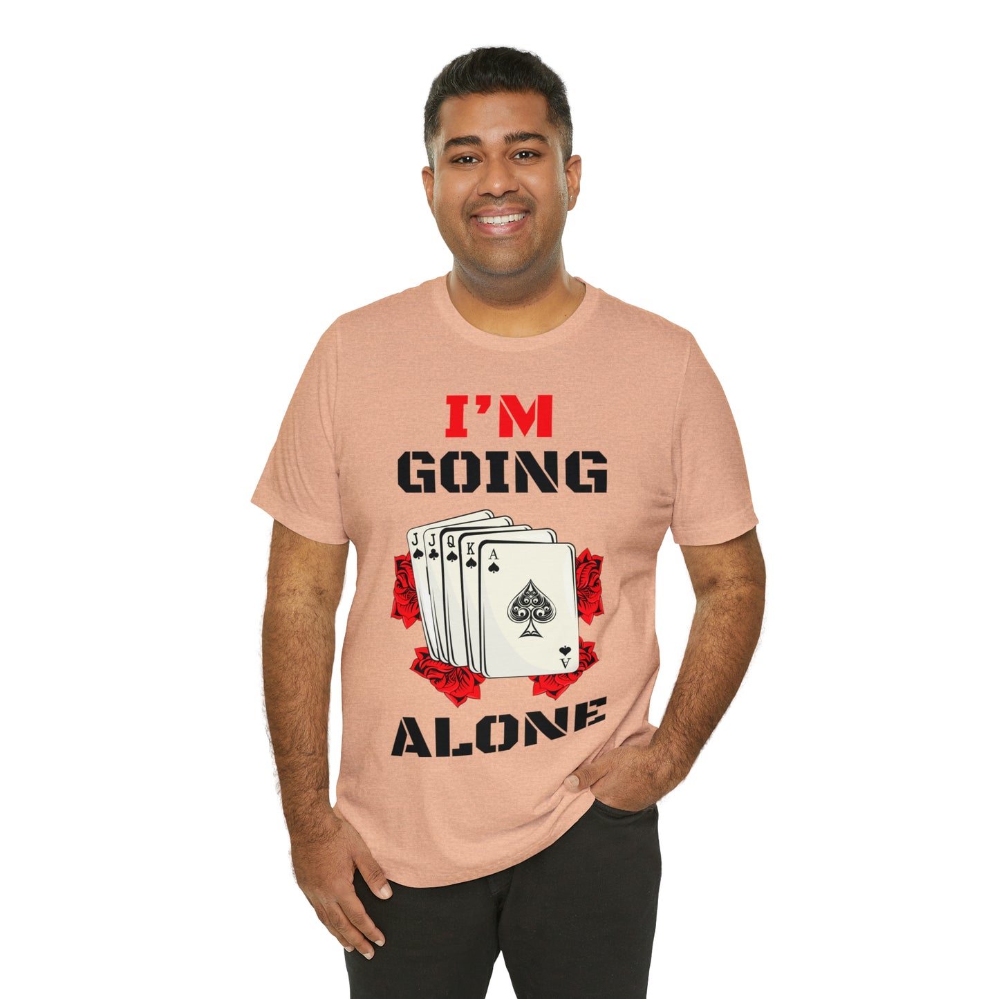 "I'm Going Alone" Euchre Short Sleeve Tee