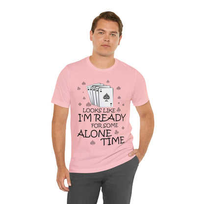 "Alone Time" Euchre Short Sleeve Tee