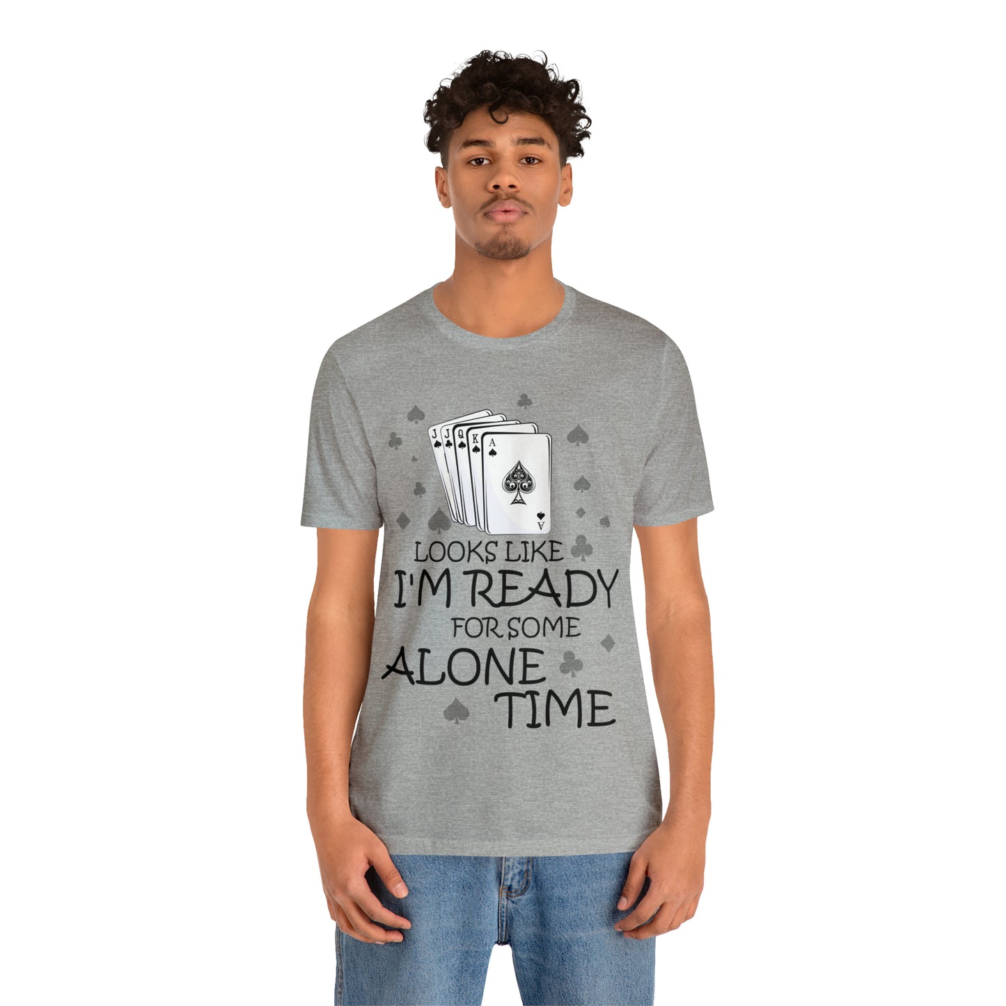 "Alone Time" Euchre Short Sleeve Tee