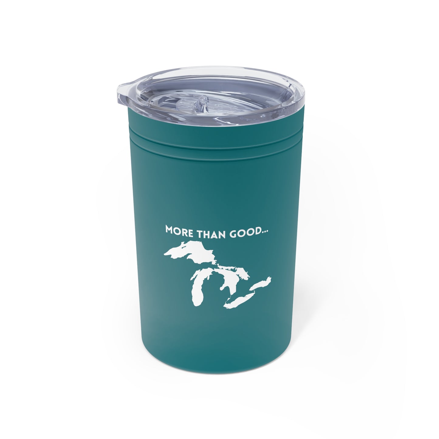 "More Than Good..." Great Lakes Vacuum Insulated Tumbler, 11oz