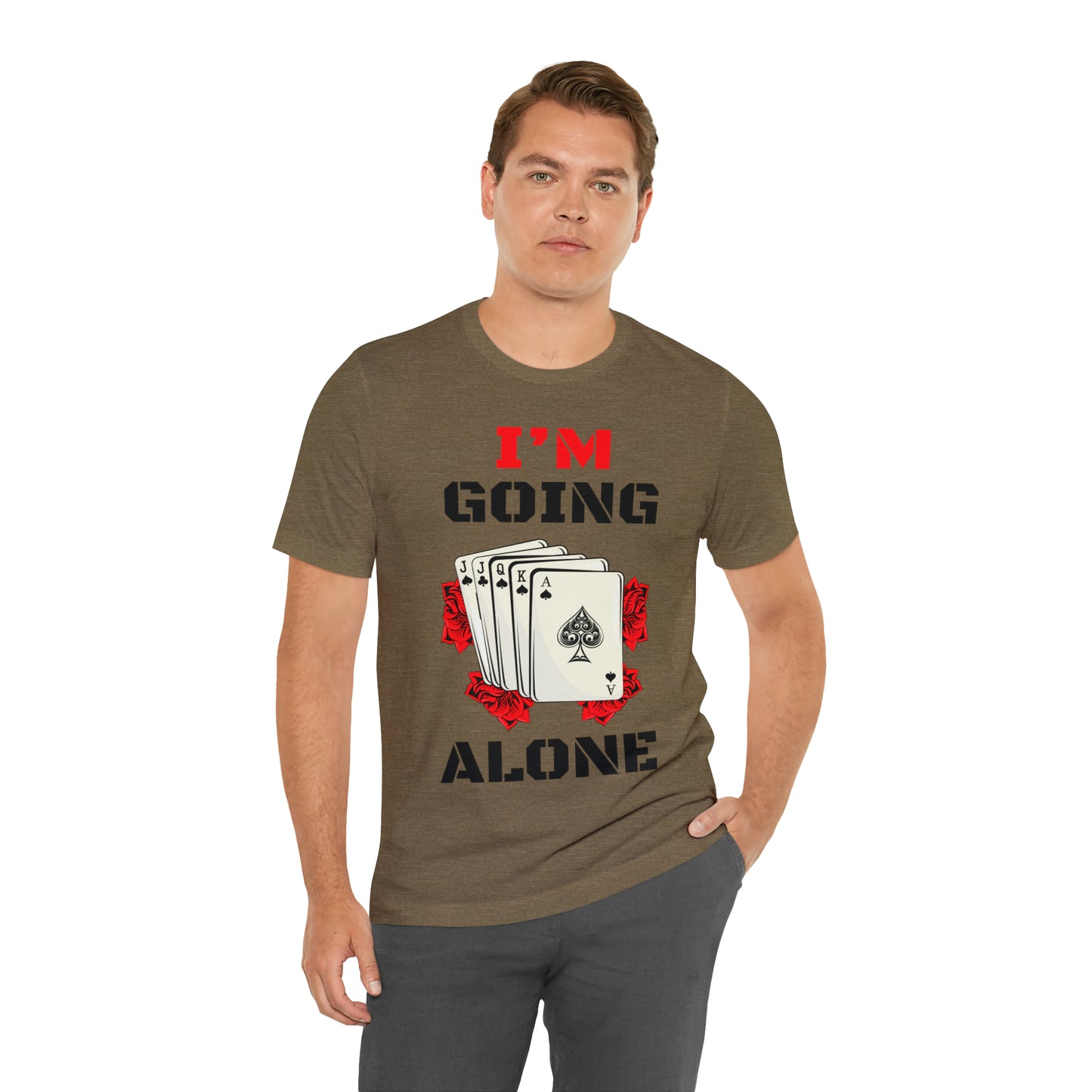 "I'm Going Alone" Euchre Short Sleeve Tee