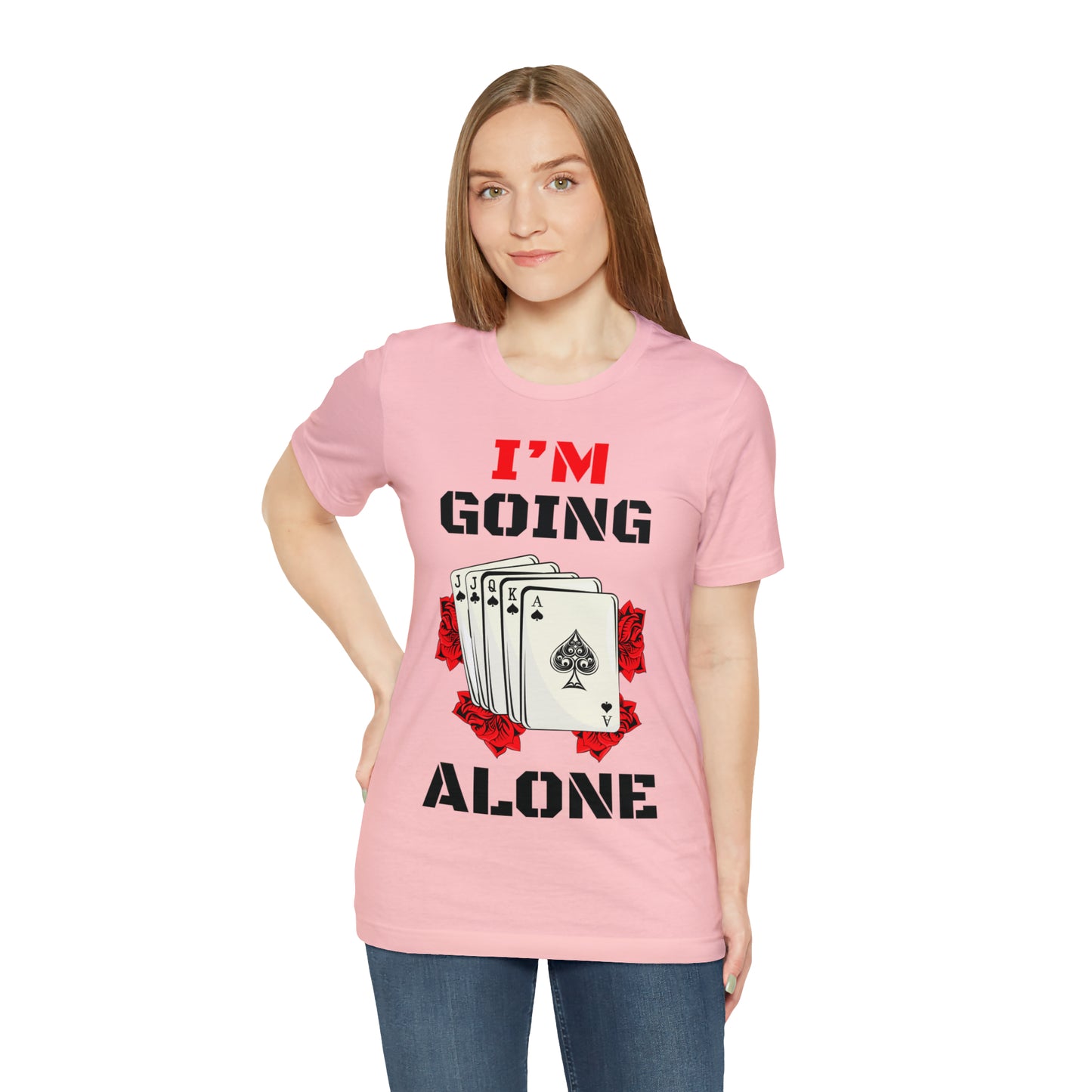 "I'm Going Alone" Euchre Short Sleeve Tee